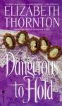 Dangerous To Hold - Preview