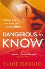 Dangerous To Know - Preview