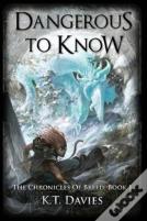 Dangerous To Know