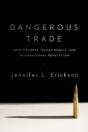 Dangerous Trade - Preview