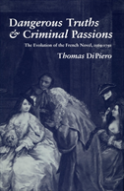 Dangerous Truths And Criminal Passions