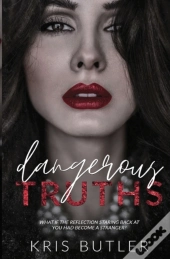Dangerous Truths