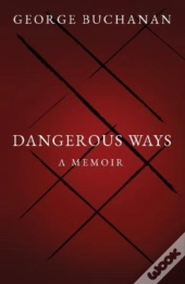 Dangerous Ways