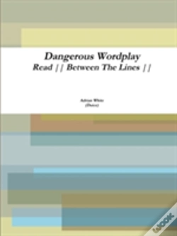 Capa do artigo Dangerous Wordplay: Read Between The Lines