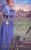 Dangerous Works