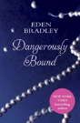 Dangerously Bound - Preview