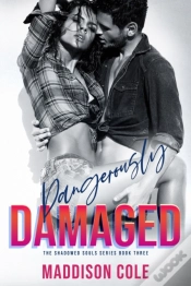 Capa do artigo Dangerously Damaged