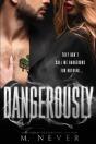 Dangerously - Preview