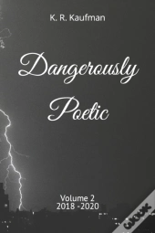 Dangerously Poetic
