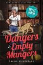 Dangers And Empty Mangers - Preview
