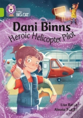 Dani Binns: Heroic Helicopter Pilot