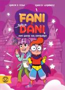 Dani Quiere Ser Superheroe & Contra El Caracol Mutante (#1)