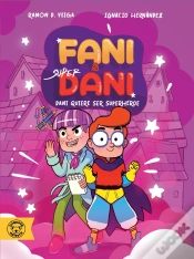 Capa do artigo Dani Quiere Ser Superheroe & Contra El Caracol Mutante (#1)