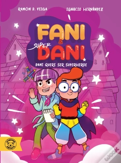 Capa do artigo Dani Quiere Ser Superheroe & Contra O Caracol Mutante (#1)