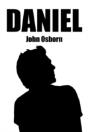 Daniel: A Novel Of Discovery - Preview