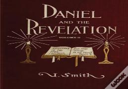 Daniel And Revelation Volume 2