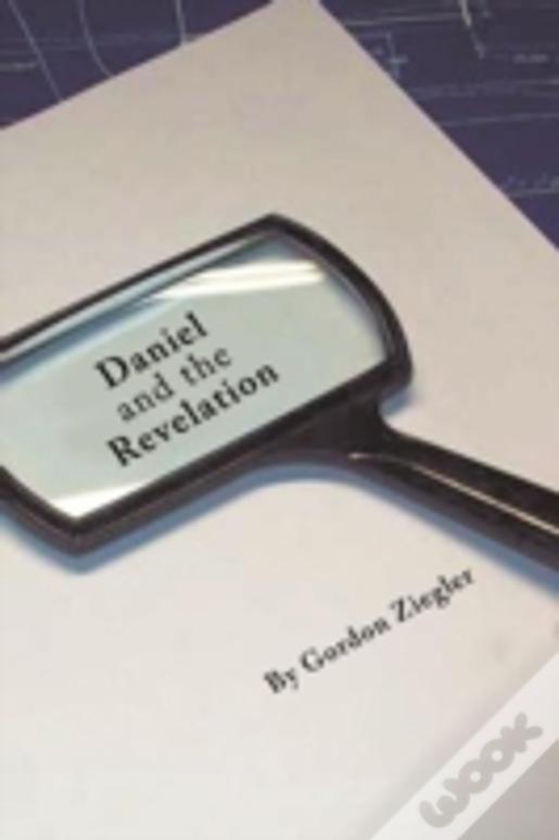 Daniel And The Revelation