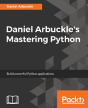 Daniel Arbuckle'S Mastering Python - Preview