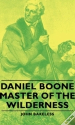 Capa do artigo Daniel Boone - Master Of The Wilderness