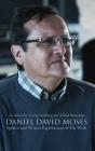 Daniel David Moses - Preview
