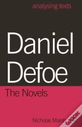 Daniel Defoe: The Novels