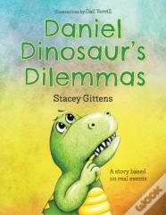 Daniel Dinosaur'S Dilemmas