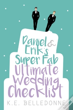 Capa do artigo Daniel & Eriks Super Fab Ultimate Wedding Checklist