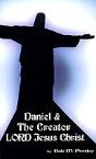 Daniel & The Creator Lord Jesus Christ - Preview