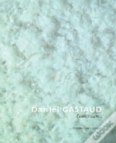 Daniel Gastaud ; Continuum