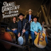 Capa do artigo Daniel Grindstaff & the Uptown Troubadours - CD