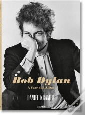 Daniel Kramer Bob Dylan A Year & A Day