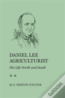 Daniel Lee, Agriculturist