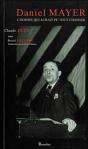 Daniel Mayer , Celui Qui Aurait Pu Tout Changer - Preview