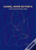 Daniel, Nome de Poeta