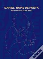 Daniel, Nome de Poeta