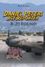 Daniel Peters, Ace Reporter B-29 Found - Preview