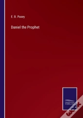 Daniel The Prophet