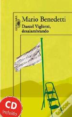 Daniel Viglietti, Desalambrado (+Cd)