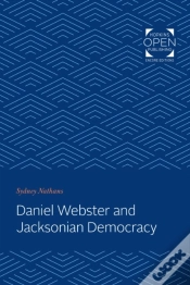 Capa do artigo Daniel Webster And Jacksonian Democracy