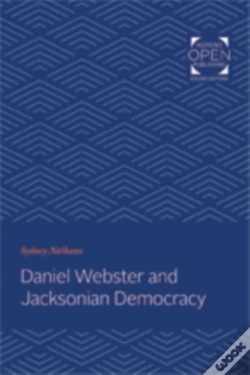Capa do artigo Daniel Webster And Jacksonian Democracy