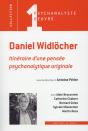 Daniel Widlocher, Itinéraire D'Une Pensée Psychanalytique Originale - Preview