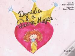Daniela e a Pedra Mágica