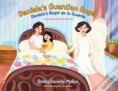 Daniela'S Guardian Angel / Daniela'S Angel De La Guarda