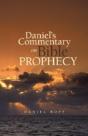 Daniel'S Commentary On Bible Prophecy - Preview