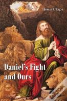 Daniel'S Fight And Ours