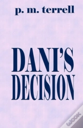 Dani'S Decision