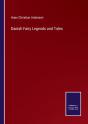 Danish Fairy Legends And Tales - Preview