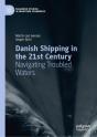 Danish Shipping In The 21st Century - Preview