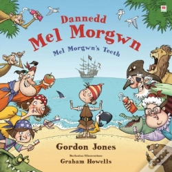 Capa do artigo Dannedd Mel Morgwn / Mel Morgwn'S Teeth