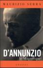 D'Annunzio Le Magnifique - Preview
